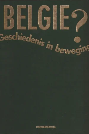 Betaalbaar Belgie ? Geschiedenis in beweging - Roel Jacobs
