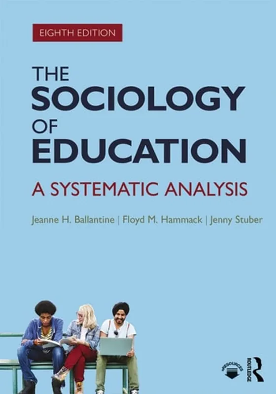 The Sociology of Education A Systematic Analysis - Jeanne H. Ballantine Finale Uitverkoop