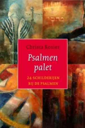 Psalmenpalet - Christie Rosier Beperkt Aanbod