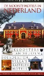 De mooiste hotels in Nederland - M. Kerst; P. Verver Nu Kopen