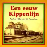 Een eeuw Kippenlijn - G. Crebolder Populair