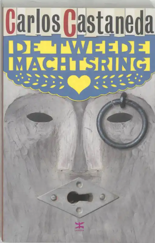 De tweede machtsring - Carlos Castaneda Bestseller