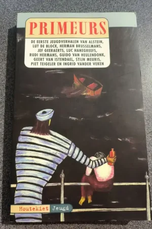 Bestseller Primeurs - Herman Brusselmans; Lut De Block; Alstein; Luc Hanegreefs; Jef Geeraerts; Rudi Hermans; Geert van Istendael; Guido van Heulendonk