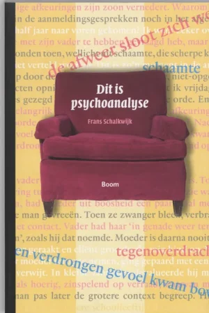 Speciale Aanbieding Dit is psychoanalyse - Frans W. Schalkwijk