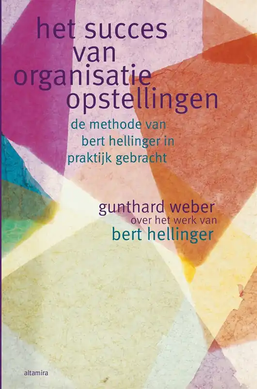 Het succes van organisatieopstellingen - G. Weber Merkproduct