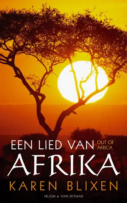 Een lied van Afrika - Karen Blixen Alleen Vandaag