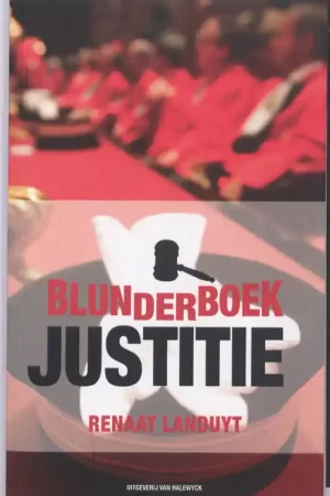 Op = Op Blunderboek justitie - Renaat Landuyt