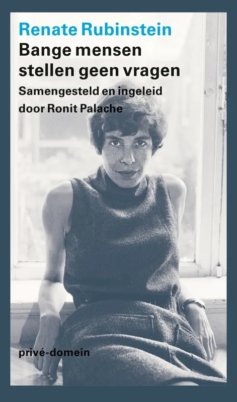 Alleen Vandaag Bange mensen stellen geen vragen - Renate Rubinstein