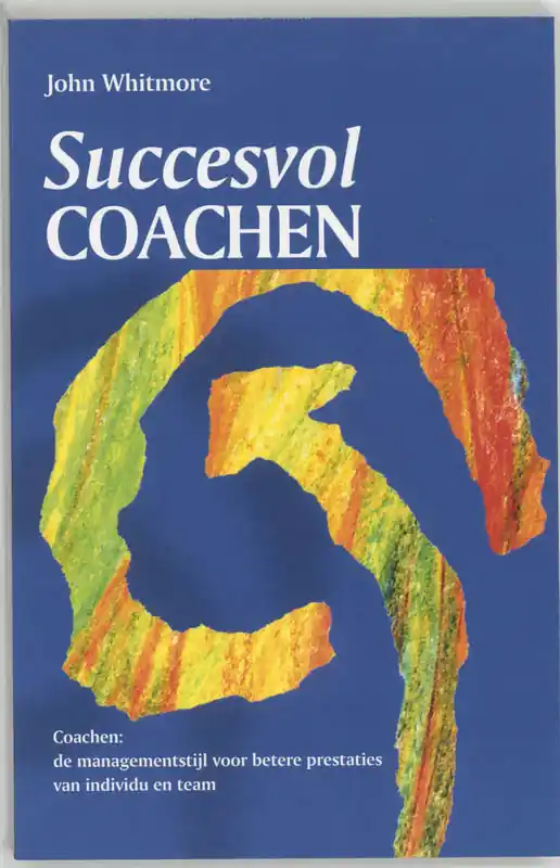 Succesvol coachen - John Whitmore Meest Verkocht