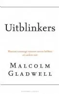 Hete Deal Uitblinkers - Malcolm Gladwell