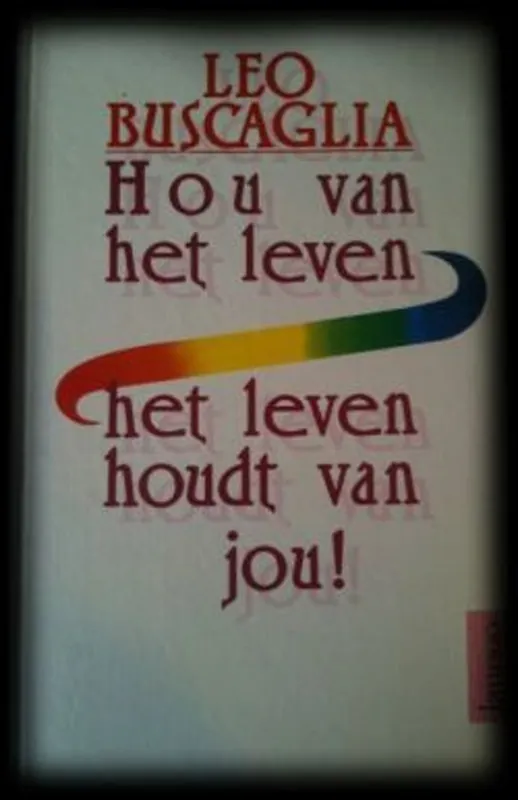 Shop Nu Hou van het leven leven houdt van jou - Buscaglia