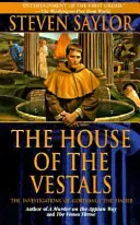 Bestseller The House of the Vestals - Steven Saylor