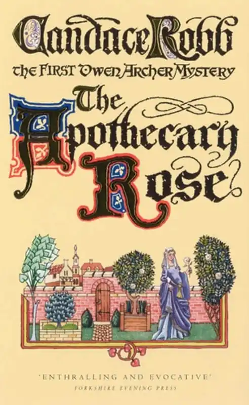 The Apothecary Rose A Medieval Mystery - Candace Robb Lage Kosten