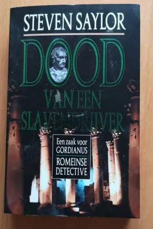Beperkte Voorraad Dood van een slavendrijver - S. Saylor