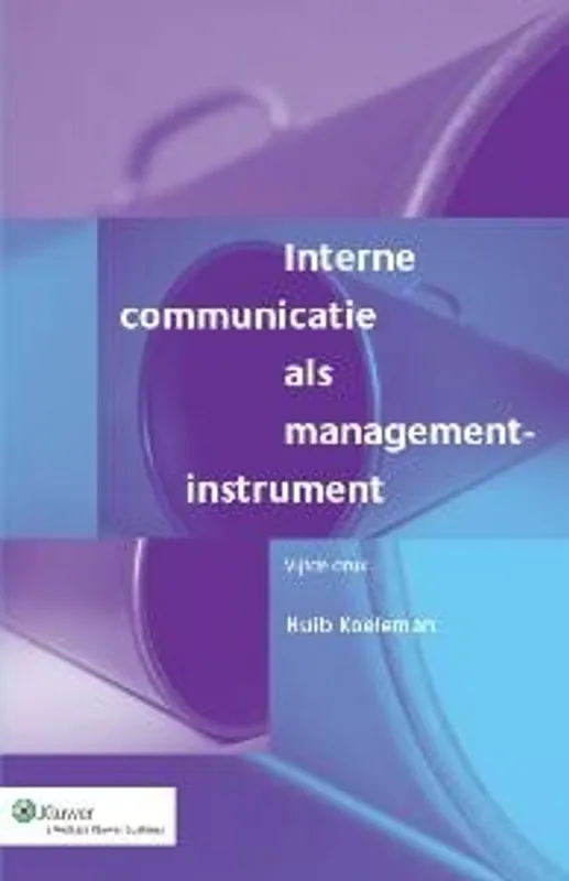 Interne communicatie als managementinstrument - Huib Koeleman Veilige Betaling