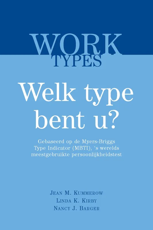 WORKTypes - Jean Kummerow; Nancy J. Barger; Linda K. Kirby Laatste Versie