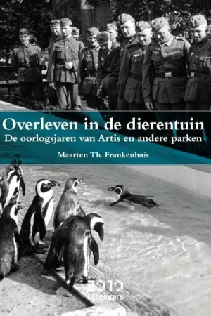 Betrouwbaar Overleven in de dierentuin - Maarten Frankenhuis; Maarten Th. Frankenhuis