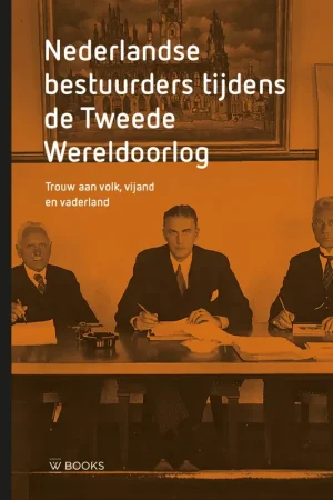 Op = Op Nederlandse bestuurders tijdens de Tweede Wereldoorlog - Wim van Meurs; Anne Petterson; Susan Scherpenisse; Ingrid van der Vlis; Jan Julia Zurné