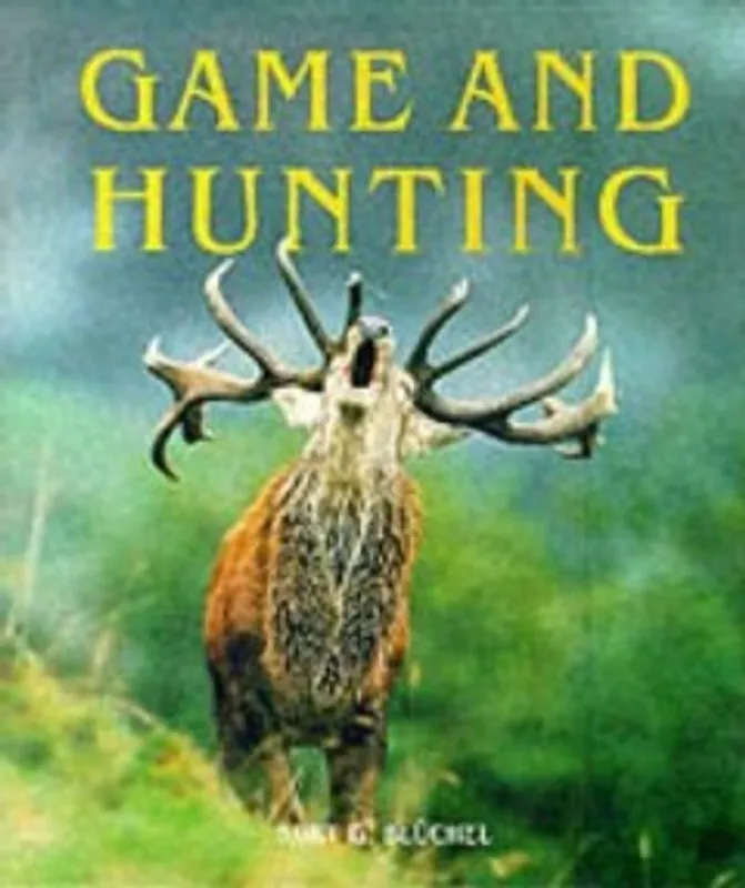 Aanbieding GAME AND HUNTING - KURT G. BLUCHEL