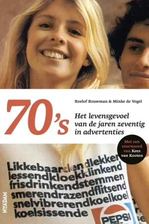 Bestel Nu 70's - Roelof Bouwman; Minke De Vogel