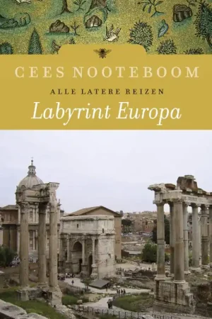 Bestseller Labyrint Europa, alle latere reizen - Cees Nooteboom