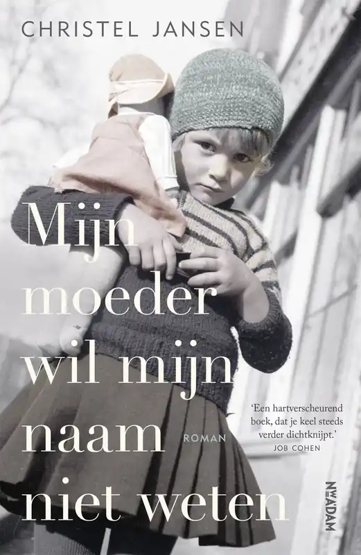 Voordeelprijs Mijn moeder wil mijn naam niet weten - Christel Jansen