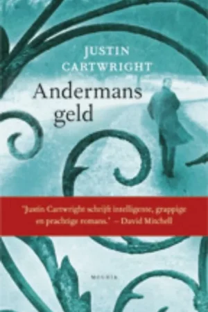 Andermans geld - Justin Cartwright Flitsaanbieding