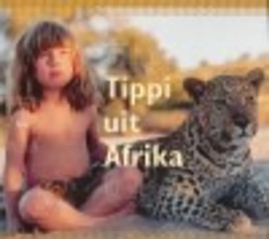 Rechtstreeks Van De Fabrikant Tippi uit Afrika - Tippi Degré