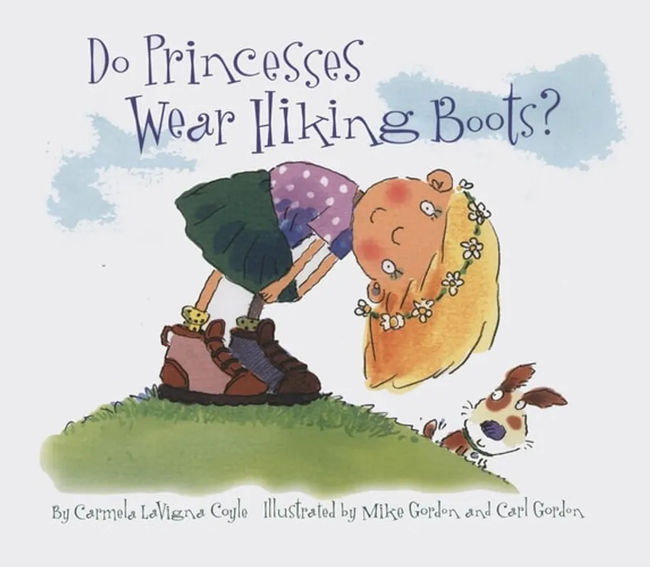 Betaalbaar Do Princesses Wear Hiking Boots? - Carmela LaVigna Coyle