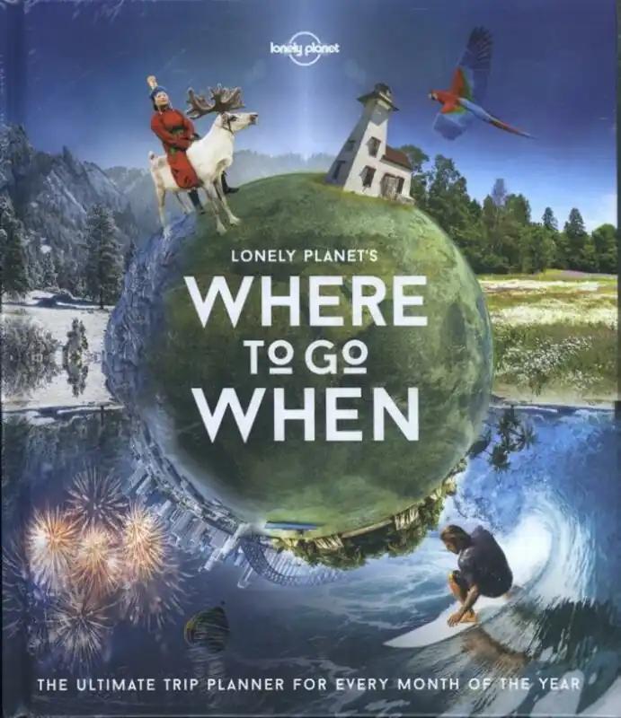 Gratis Verzending Lonely Planet's Where to Go When - Sarah Baxter; Paul Bloomfield