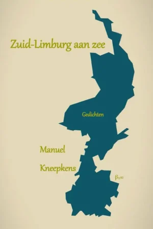 Zuid-Limburg aan zee - Manuel Kneepkens Dagaanbieding