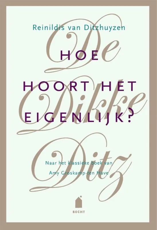 Hoe hoort het eigenlijk? - Reinildis van Ditzhuyzen Op = Op