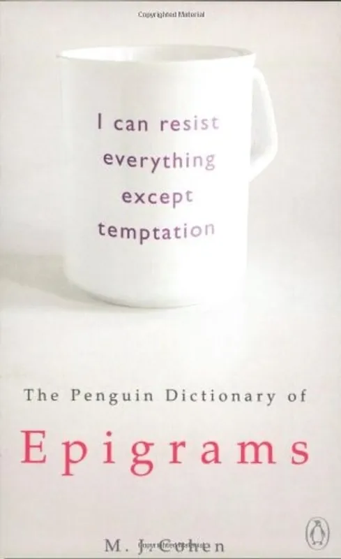 Must-Have The Penguin Dictionary of Epigrams - Mark Cohen