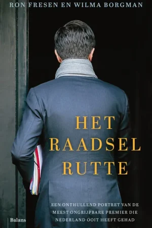 Seizoensaanbieding Het raadsel Rutte - Wilma Borgman; Ron Fresen