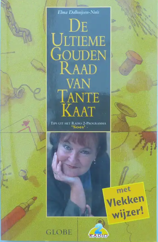 De ultieme gouden raad van tante Kaat - Elma Dalhuijsen; Nuis Korting