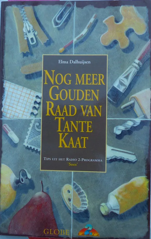 Gereduceerde Prijs Nog meer gouden raad van tante Kaat. - Elma Dalhuijsen.