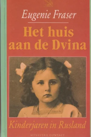 Huis aan de dvina - Fraser Actieprijs