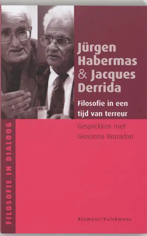 Filosofie in een tijd van terreur - J. Habermas; J. Derrida Gratis Verzending