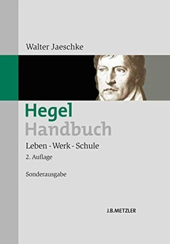 Hegel-Handbuch: Leben – Werk – Schule (German Edition) - Walter Jaeschke Alleen Vandaag
