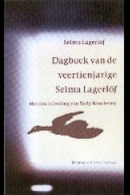Populair Dagboek van de veertienjarige Selma Lagerlof - Selma Lagerlöf