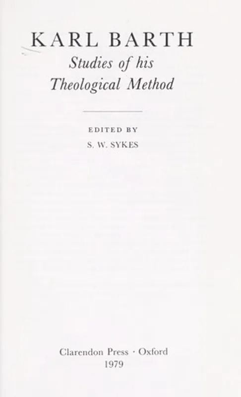 Tijdelijk Beschikbaar Karl Barth, studies of his theological method - S. W., ed. Sykes