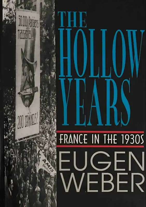 The Hollow Years - Eugen Joseph Weber Flitsaanbieding