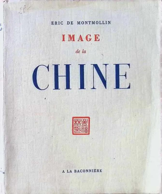 Image de la Chine - Eric de Montmollin Gratis Verzending