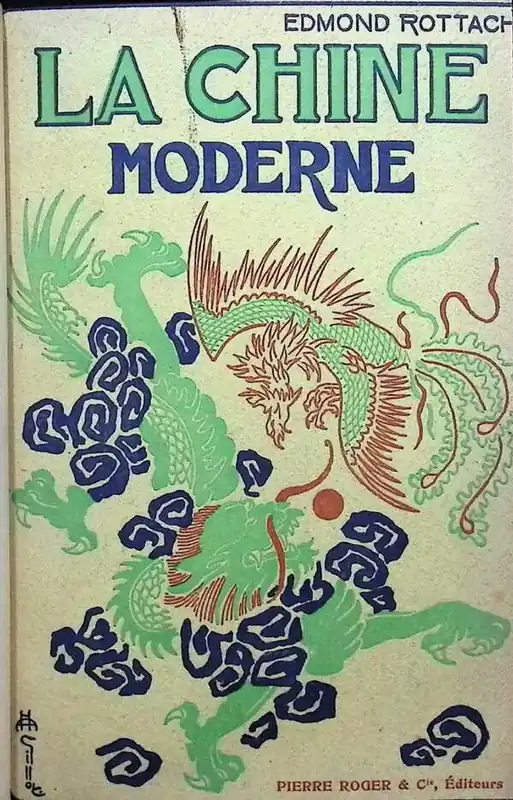 La Chine Moderne - Edmond Rottach Gratis Retour