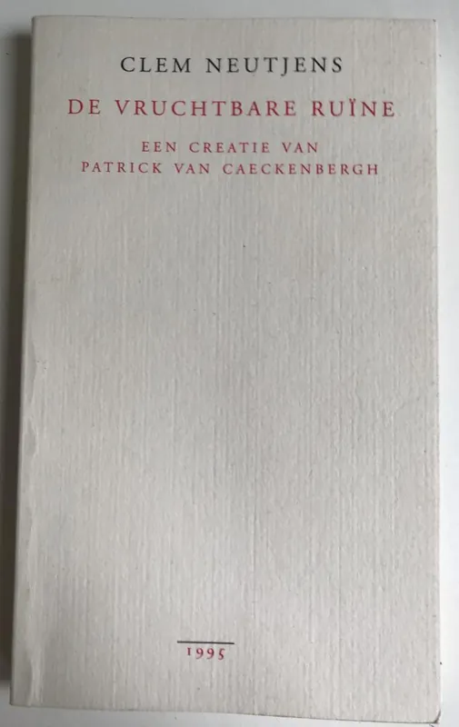 Lage Kosten De vruchtbare ruine - C. Neutjens