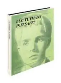 Actieprijs LUC TUYMANS: IS IT SAFE? - L. Tuymans