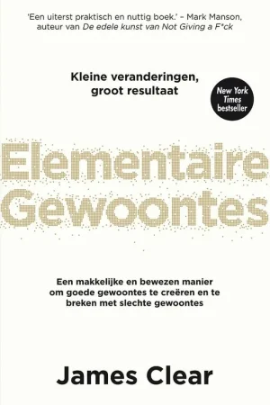 Elementaire gewoontes - James Clear Express Levering