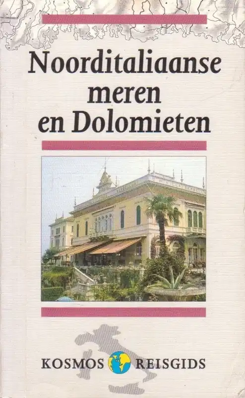 Lage Kosten Noorditaliaanse meren en Dolomieten - E. Kurpershoek