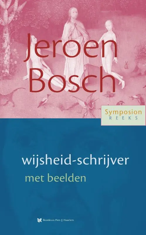 Direct Verzonden Jeroen Bosch, wijsheid-schrijver met beelden - Niekerk, Dick van - en anderen