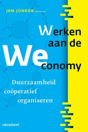 Werken aan de WEconomy - Jonker, Jan Seizoensaanbieding